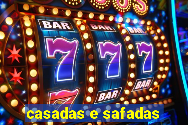 casadas e safadas